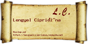 Lengyel Cipriána névjegykártya